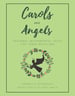 Carols and Angels